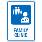 Family Clinic Hospital Sign