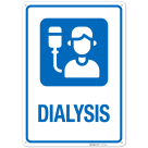 Dialysis Hospital Sign