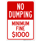 Minimum Fine $1000 Sign
