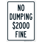 No Dumping $2000 Fine Sign