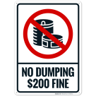 No Dumping $200 Fine Sign