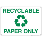 Recyclable Paper Only Sign
