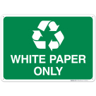 White Paper Only Sign