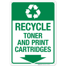 Recycle Toner And Print Cartridges With Graphics Sign