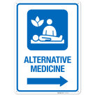 Alternative Medicine With Right Arrow Hospital Sign