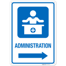 Administration With Medical Admin Graphic Right Arrow Sign