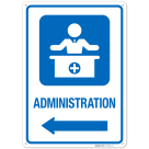 Administration With Medical Admin Graphic Left Arrow Sign