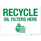 Recycle Oil Filters Here Sign