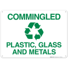Commingles Plastic Glass And Metals Sign