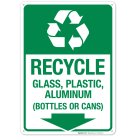 Recycle Glass Plastic Aluminum With Down Arrow Sign