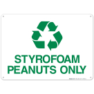 Styrofoam Peanuts Only Sign