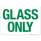 Glass Only Sign
