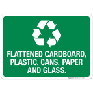 Flattened Cardboard Plastic Cans Paper And Glass Sign