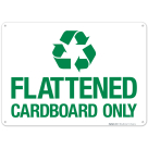 Flattened Cardboard Only Sign