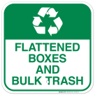 Flattened Boxes And Bulk Trash Sign