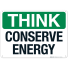 Think Conserve Energy Sign