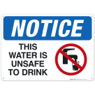 This Water Is Unsafe To Drink Sign