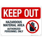 Hazardous Material Area Authorized Personnel Only Sign