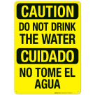Do Not Drink The Water Bilingual Sign