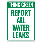 Report All Water Leaks Sign