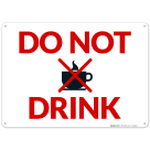 Do Not Drink Sign, (SI-70499)