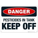 Pesticides In Tank Keep Off Sign