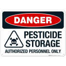 Danger Pesticide Storage Authorized Personnel Only Sign