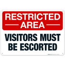 Visitors Must Be Escorted Sign