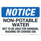 Non Potable Water Not To Be Used For Drinking Washing Or Cooking Use Sign