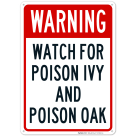 Warning Watch For Poison Ivy And Poison Oak Sign