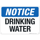 Notice Drinking Water Sign