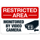 Monitored By Video Camera With Graphic Sign