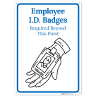 Employee Id Badges Required Beyond This Point Sign