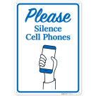 Please Silence Cell Phones Sign