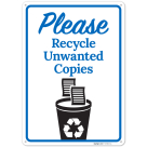 Recycle Unwanted Copies Sign