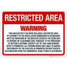 Warning This Area activity Has Been Declared A Restricted Area By Authority Sign