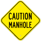 Manhole Sign