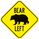 Bear Keep Left Sign