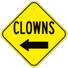 Clowns With Left Arrow Sign