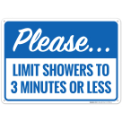 Please Limit Showers To 3 Minutes Or Less Sign