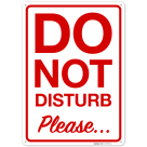 Do Not Disturb Please Sign