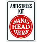 Antistress Kit Bang Head Here Sign, (SI-70794)
