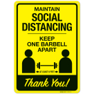 Maintain Social Distancing Keep One Barbell Apart At Least 6 Feet Thank You Sign