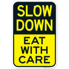 Eat With Care Sign