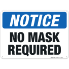 No Mask Required Sign, (SI-7089)