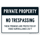 Private Property No Trespassing Sign, Video Surveillance Sign