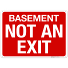 Basement Not An Exit Sign