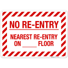 No Reentry Nearest Reentry On Floor Sign