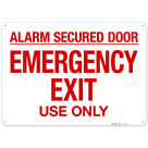 Alarm Secured Door Emergency Exit Use Only Sign