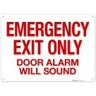 Emergency Exit Only Door Alarm Will Sound Sign